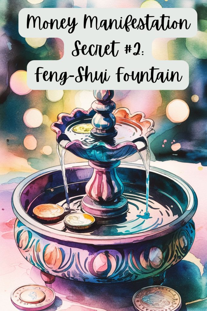 money manifestation feng shuir fountain