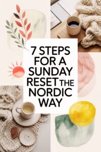 Scandi lifestyle Sunday reset