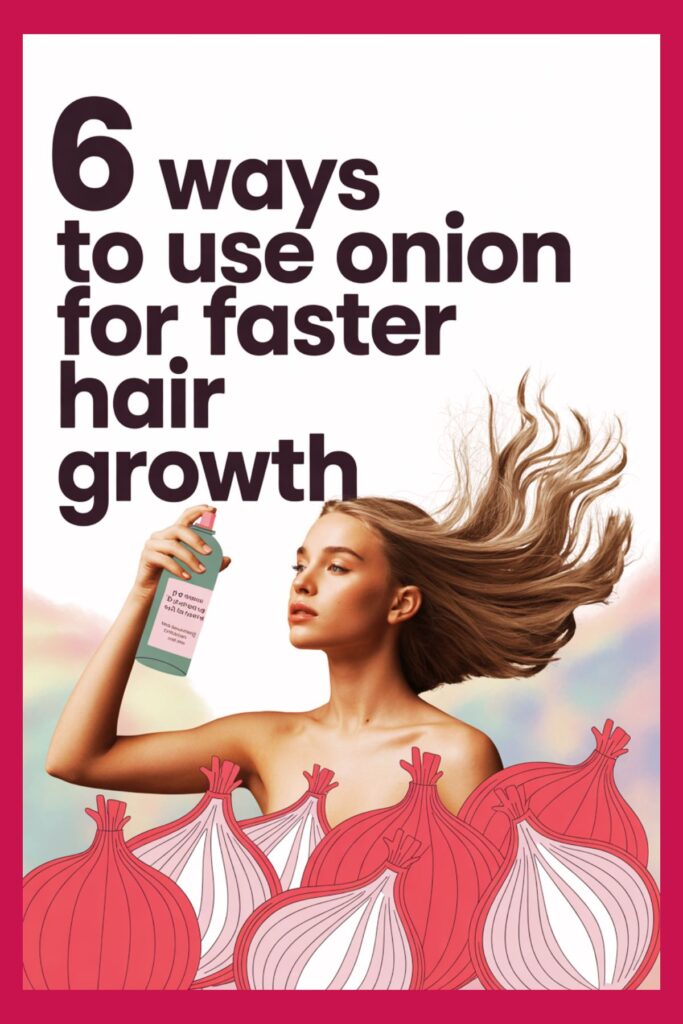 hair growth method with onion