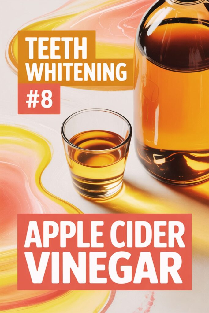 how to whiten your teeth with apple cider vinegar