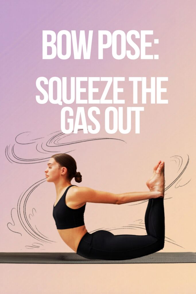 yoga bow pose for bloated stomach